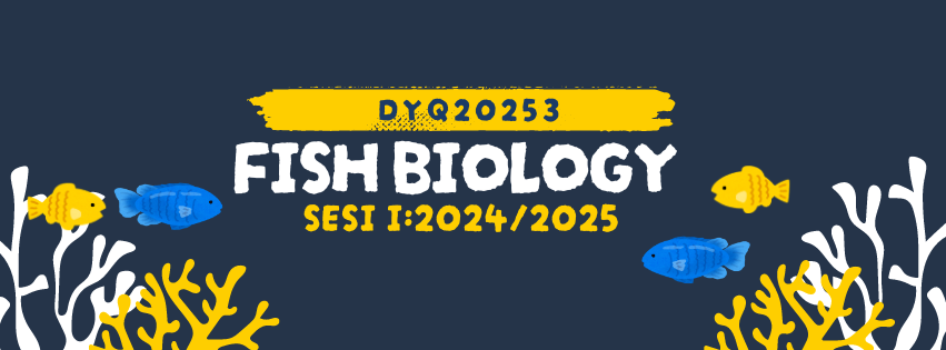 DYQ20253 - FISH BIOLOGY